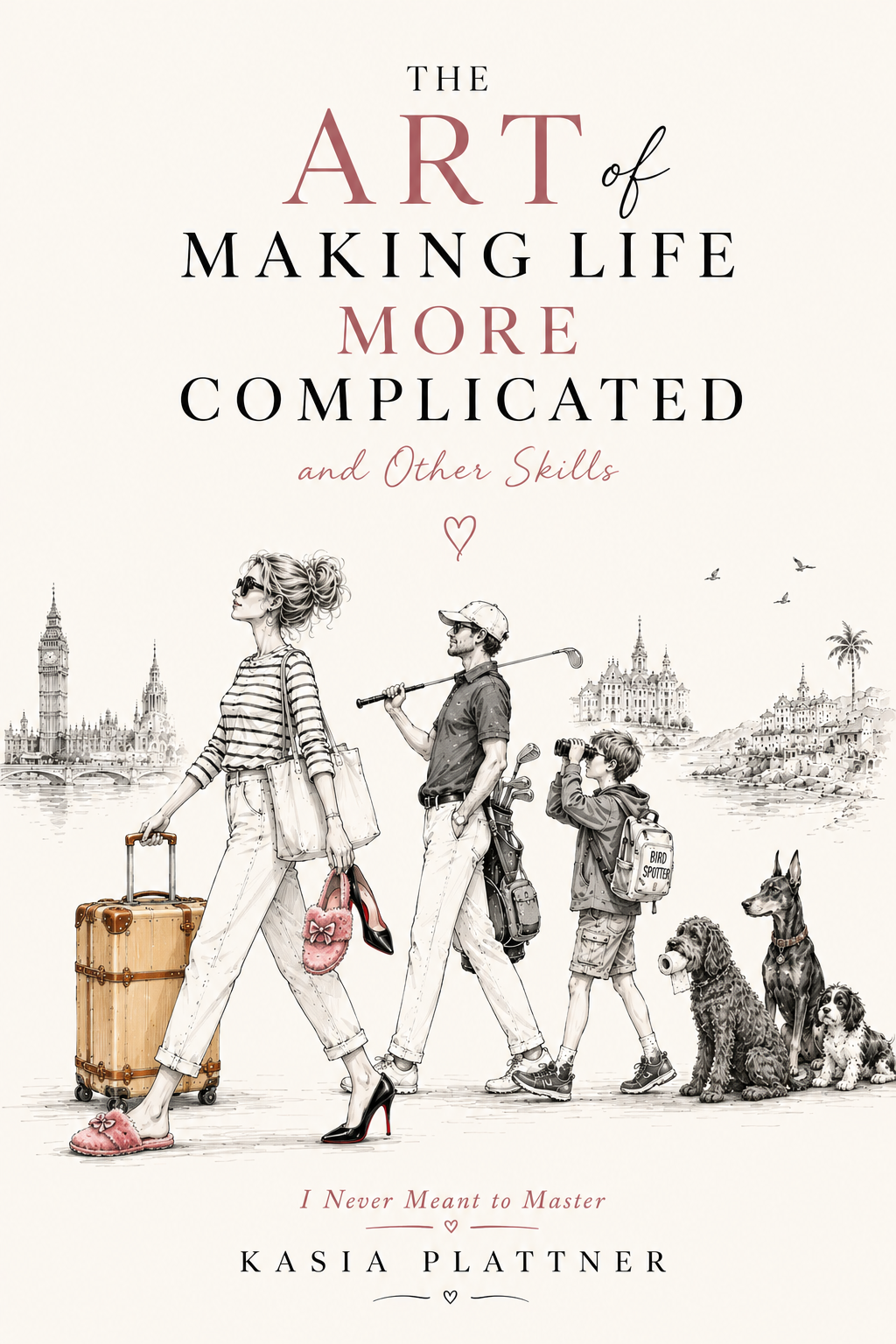 Book cover: The Art of Making Life More Complicated